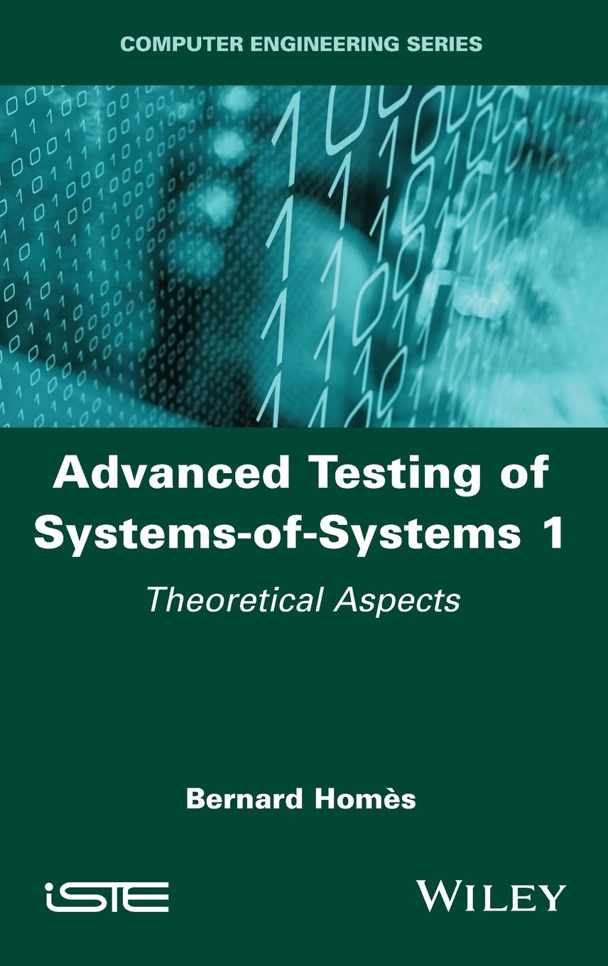 Advanced Testing of Systems-Of-Systems, Volume 1