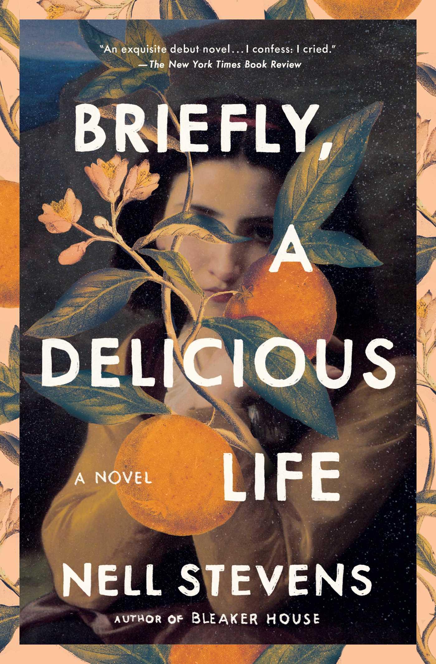 Briefly, a Delicious Life