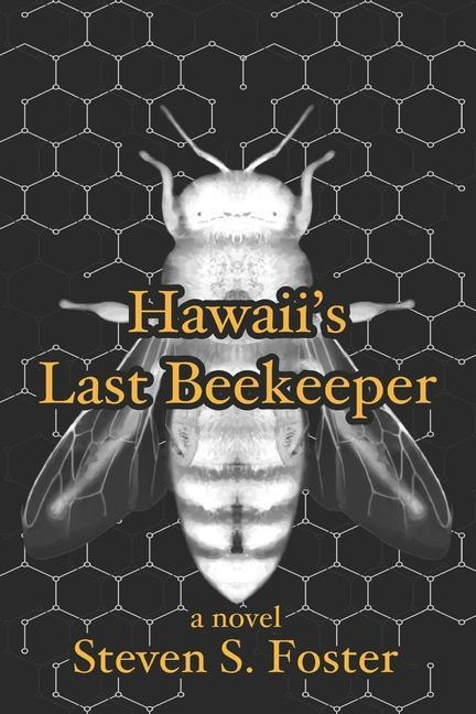 Hawaii's Last Beekeeper