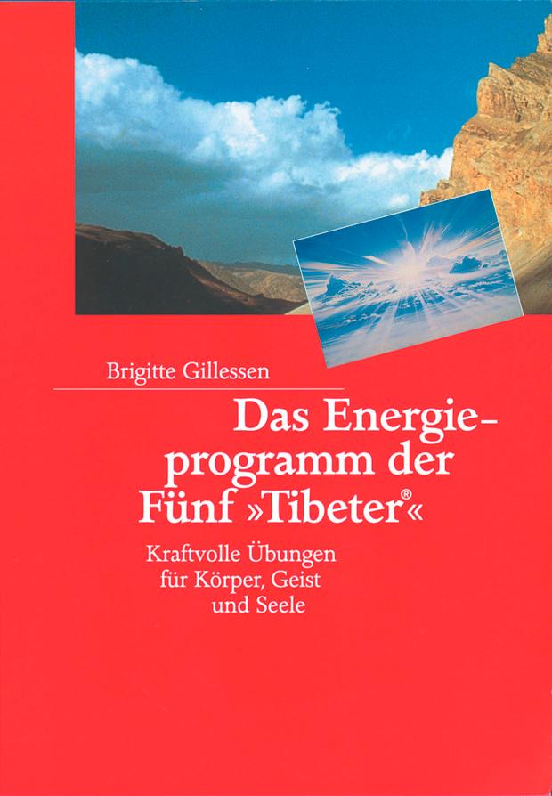 Das Energieprogramm der Fünf »Tibeter«®