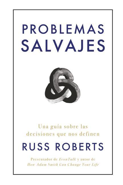 Problemas Salvajes (Wild Problems Spanish Edition)