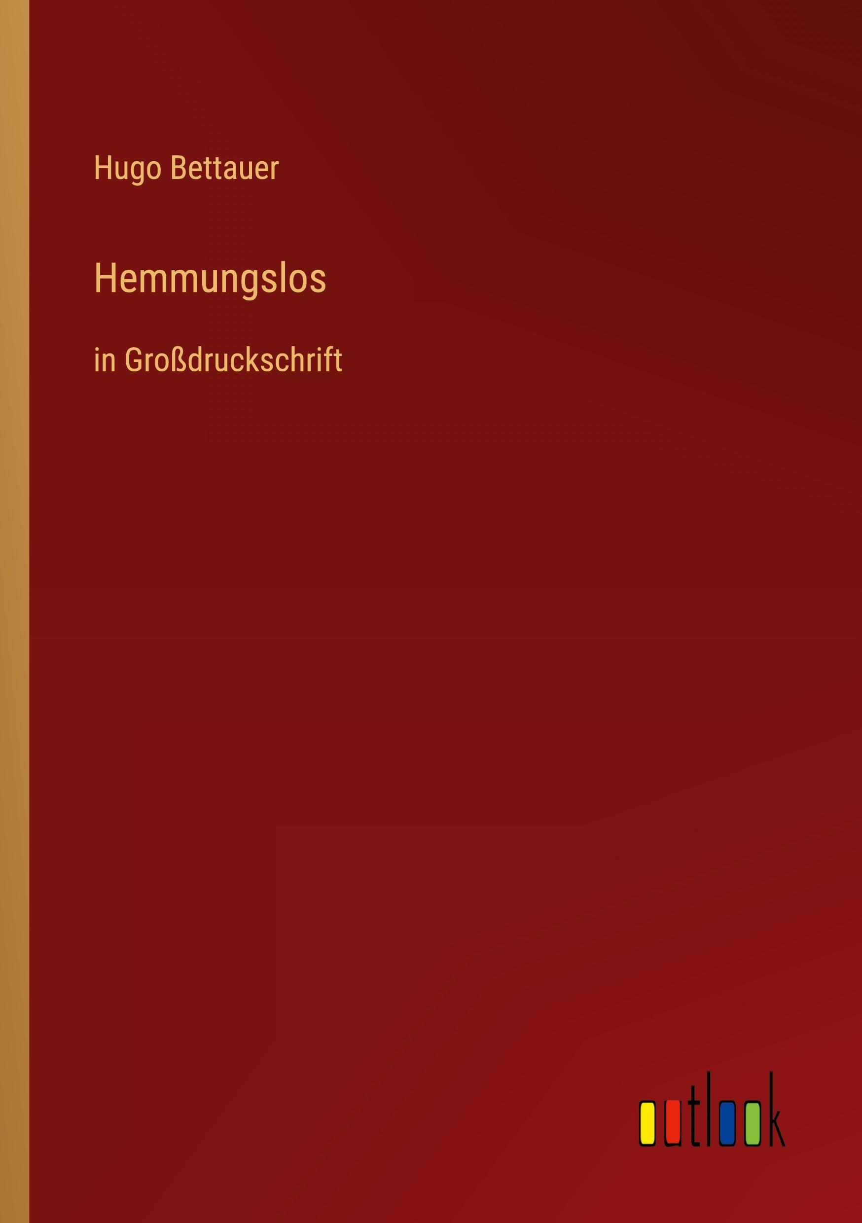 Hemmungslos