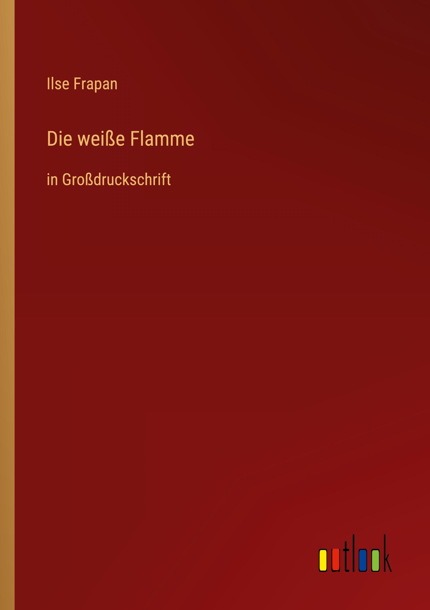 Die weiße Flamme