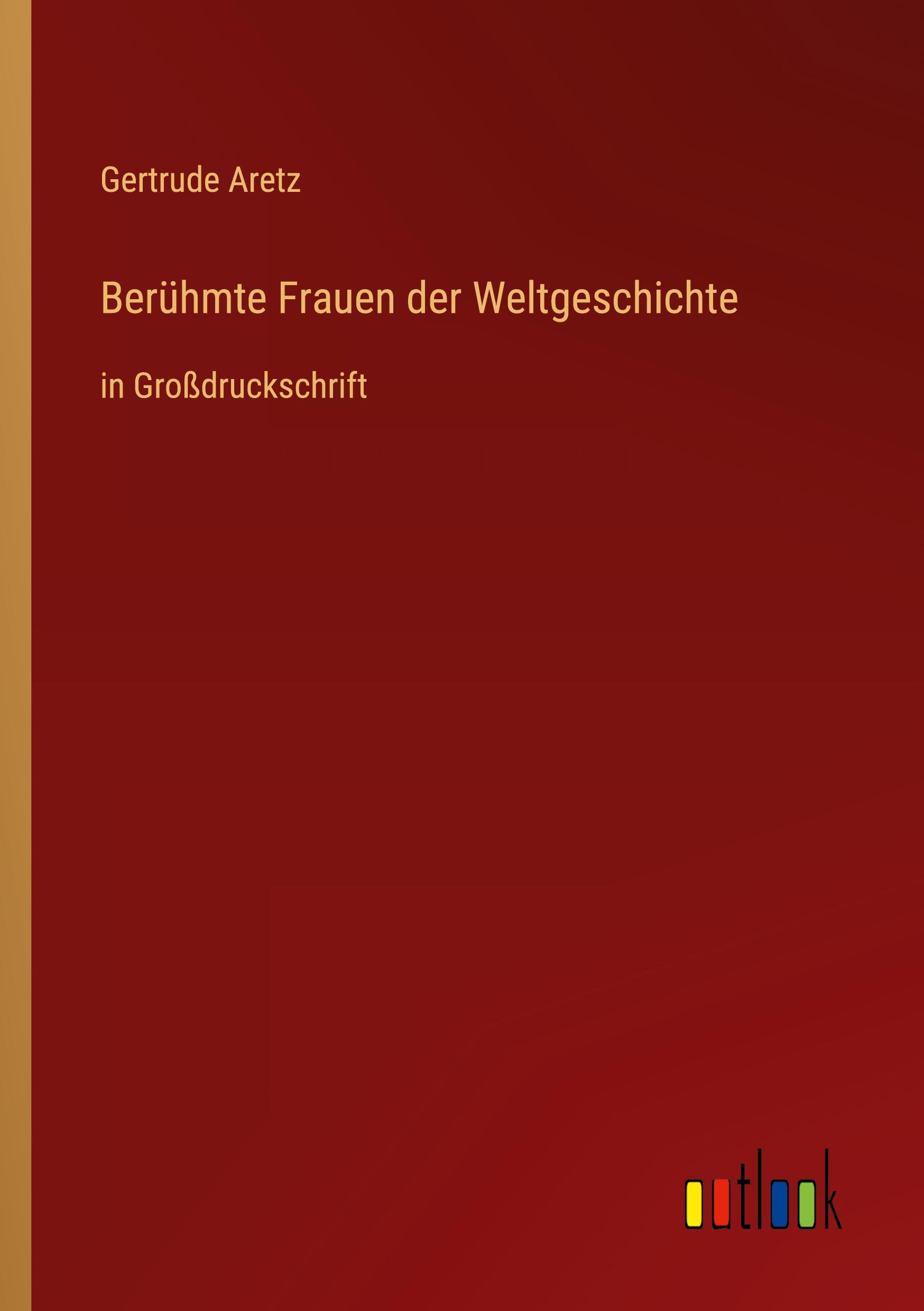 Berühmte Frauen der Weltgeschichte