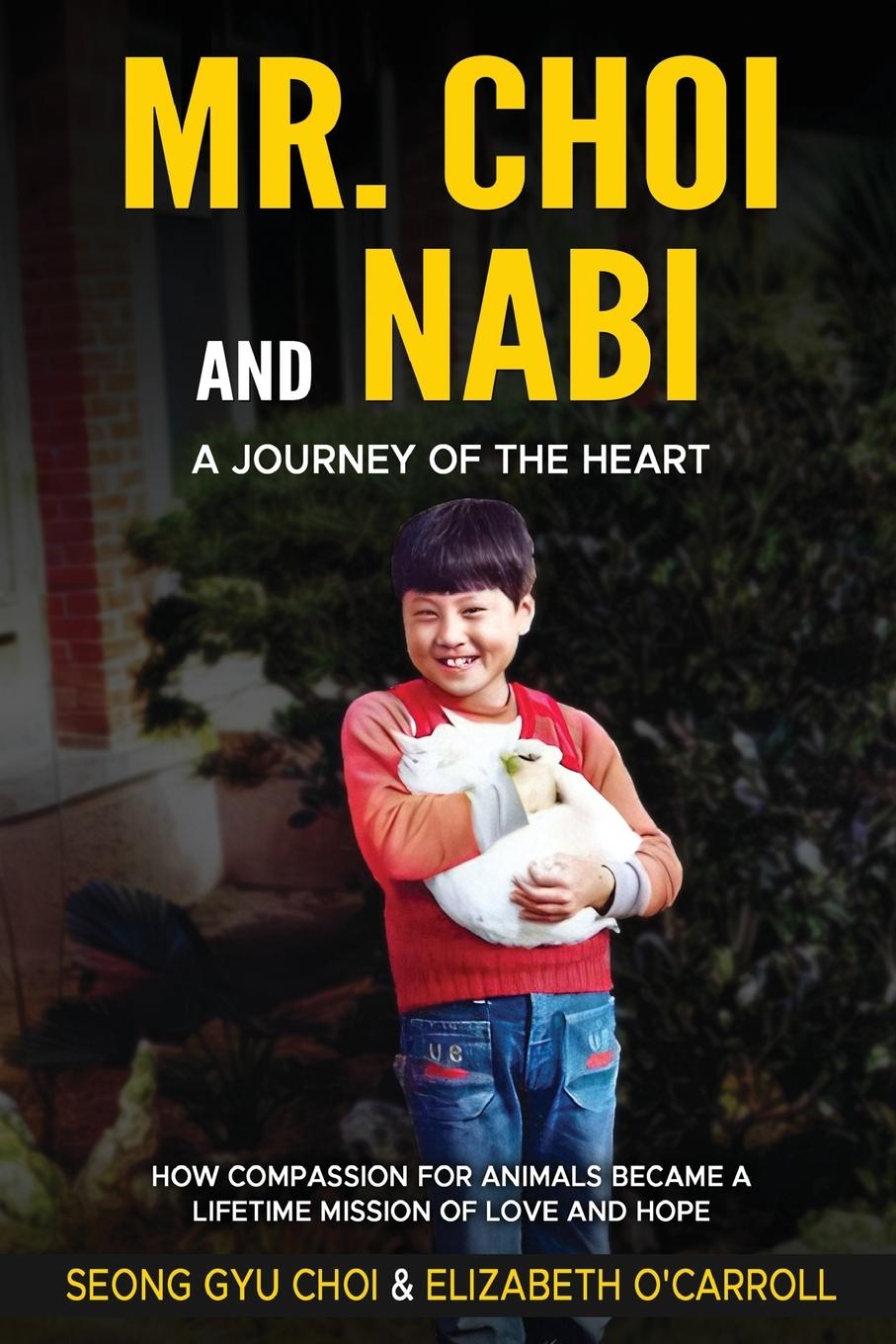 Mr. Choi and Nabi - A Journey of the Heart -English and Korean