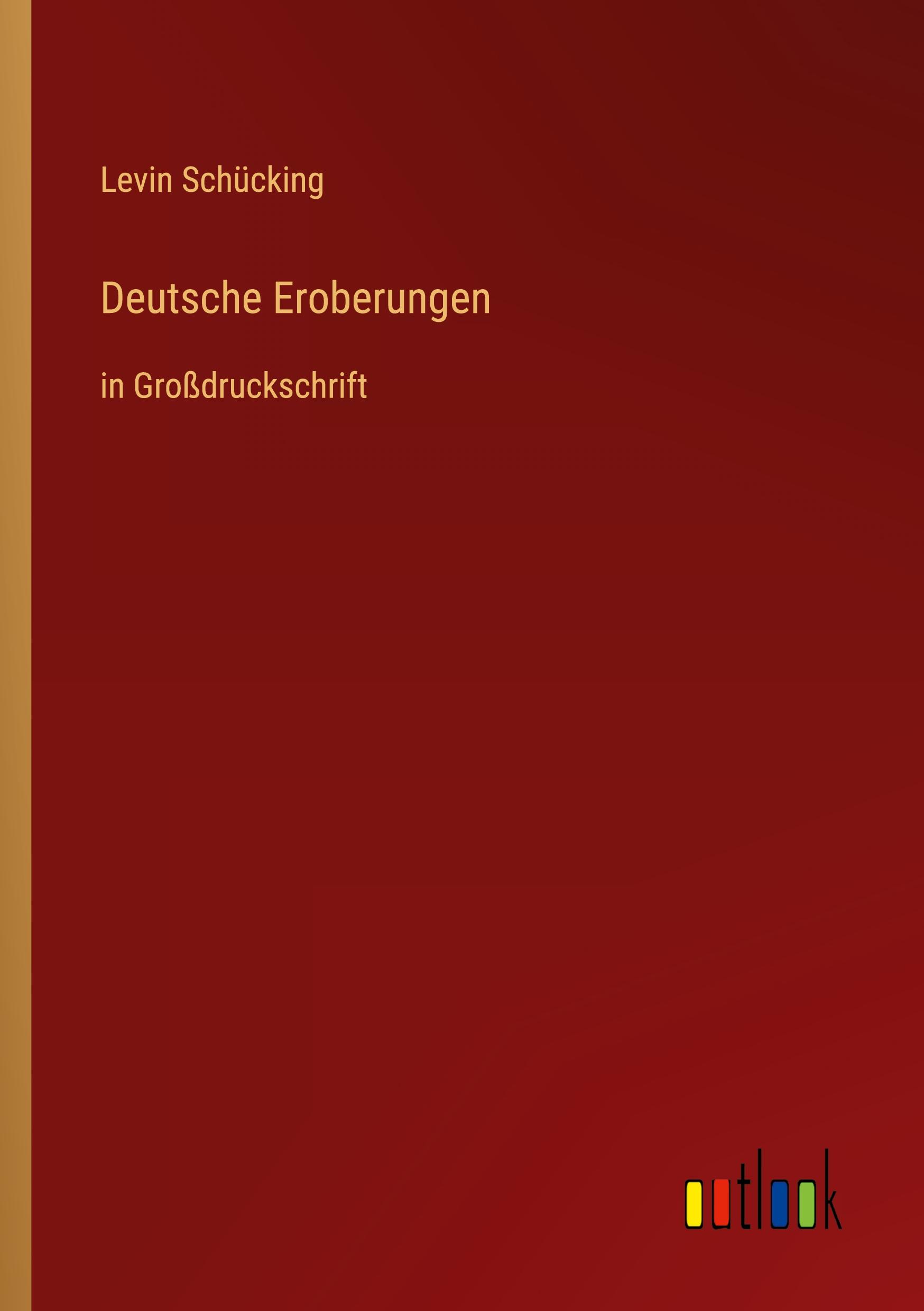 Deutsche Eroberungen