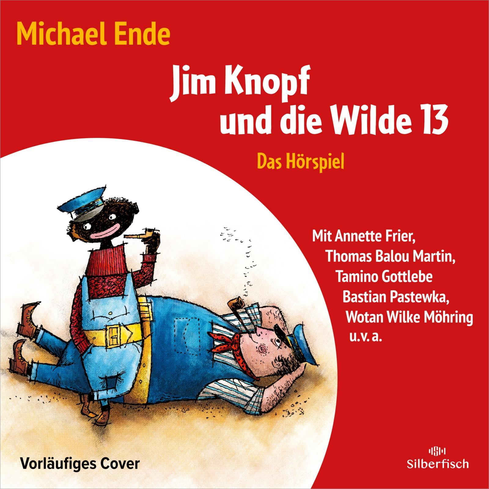 Jim Knopf und die Wilde 13 - Das Hörspiel