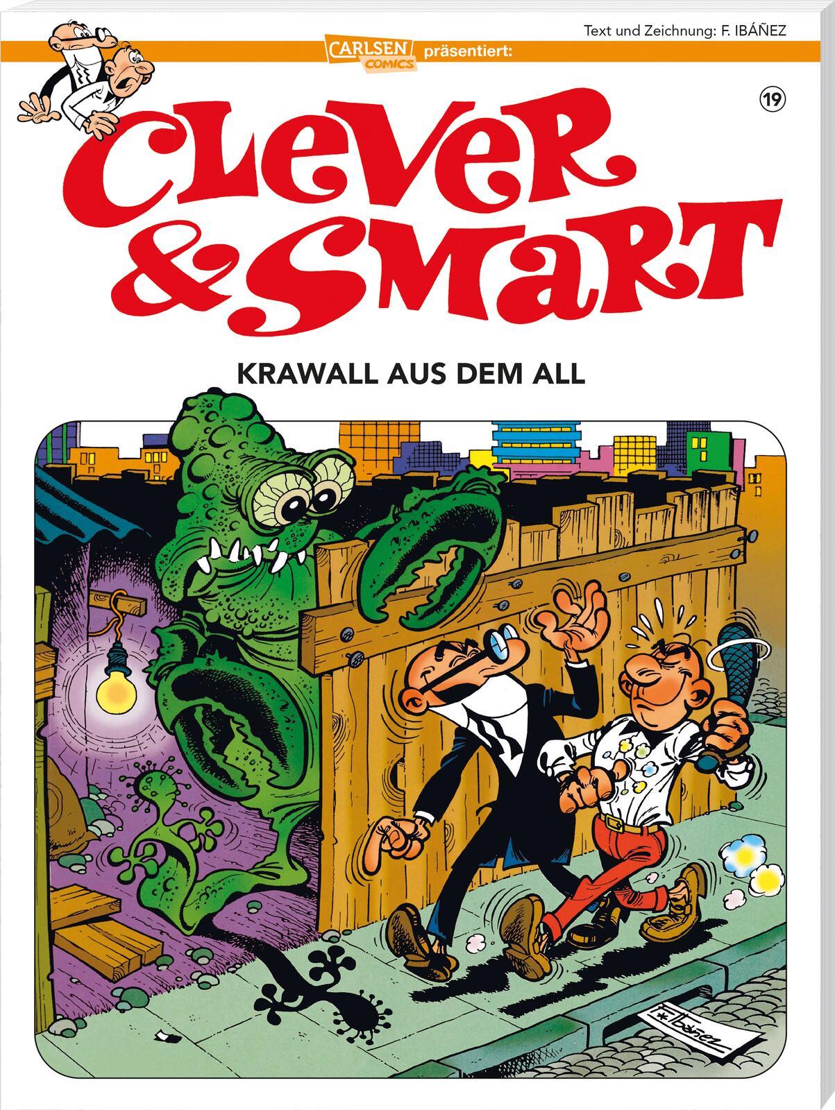 Clever und Smart 19: Krawall aus dem All