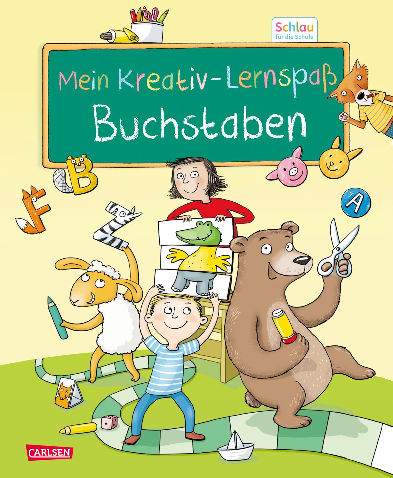 Schlau für die Schule: Mein Kreativ-Lernspaß: Buchstaben