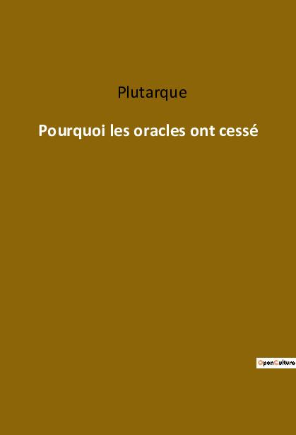 Pourquoi les oracles ont cessé