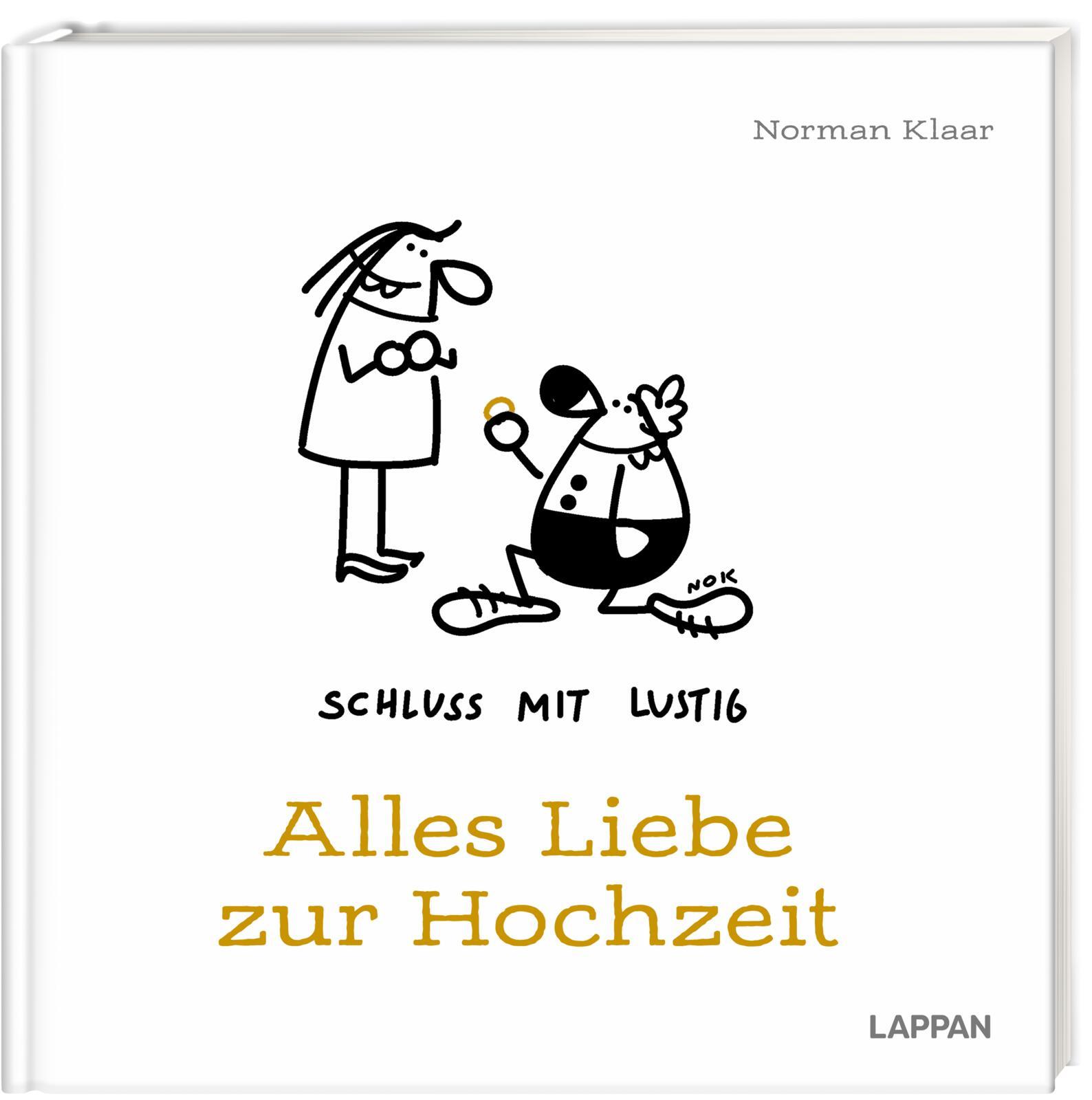 Schluss mit lustig: Alles Liebe zur Hochzeit