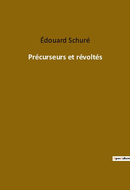 Précurseurs et révoltés