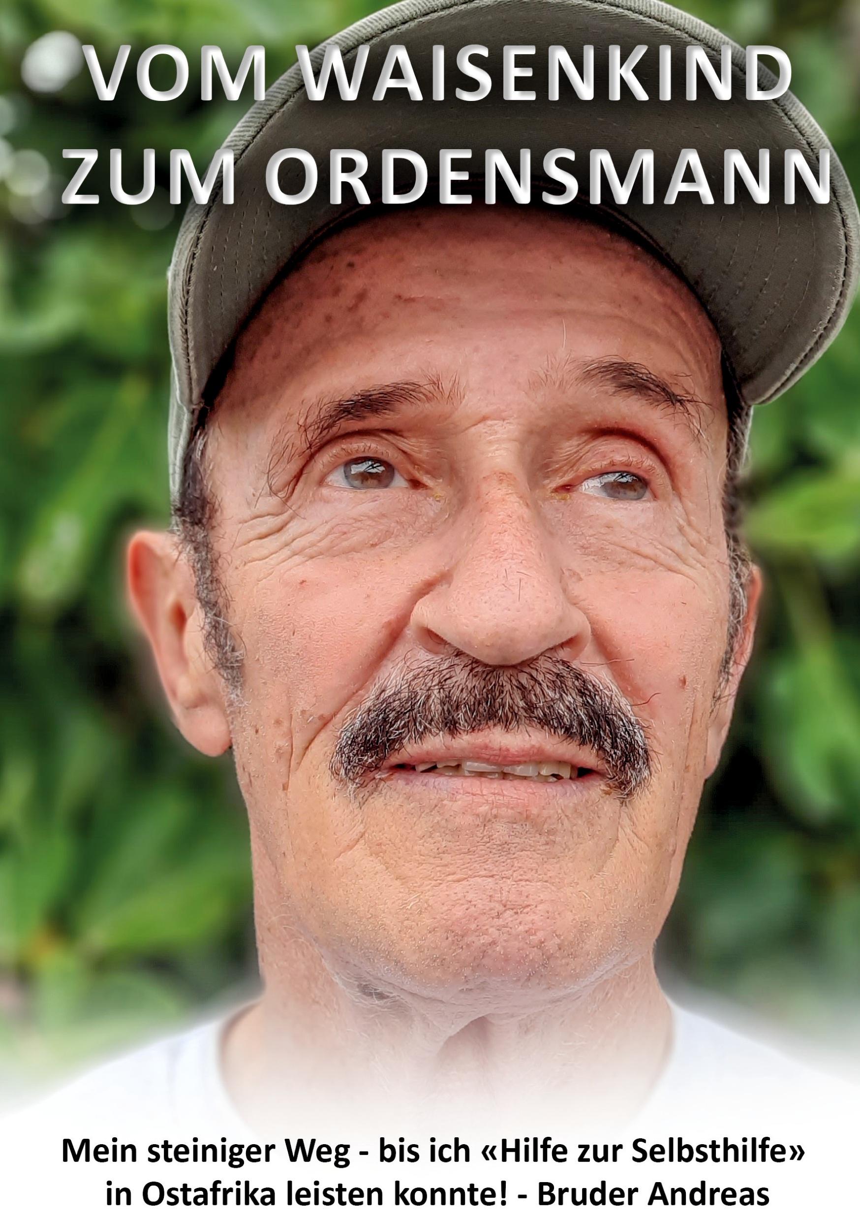 Vom Waisenkind zum Ordensmann