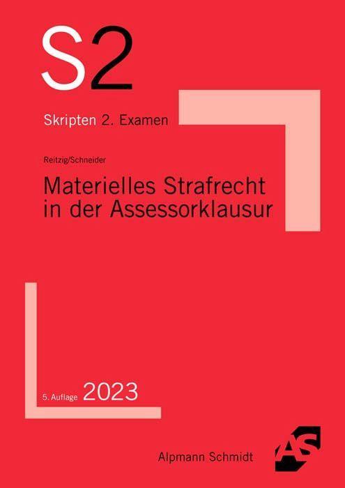 Materielles Strafrecht in der Assessorklausur