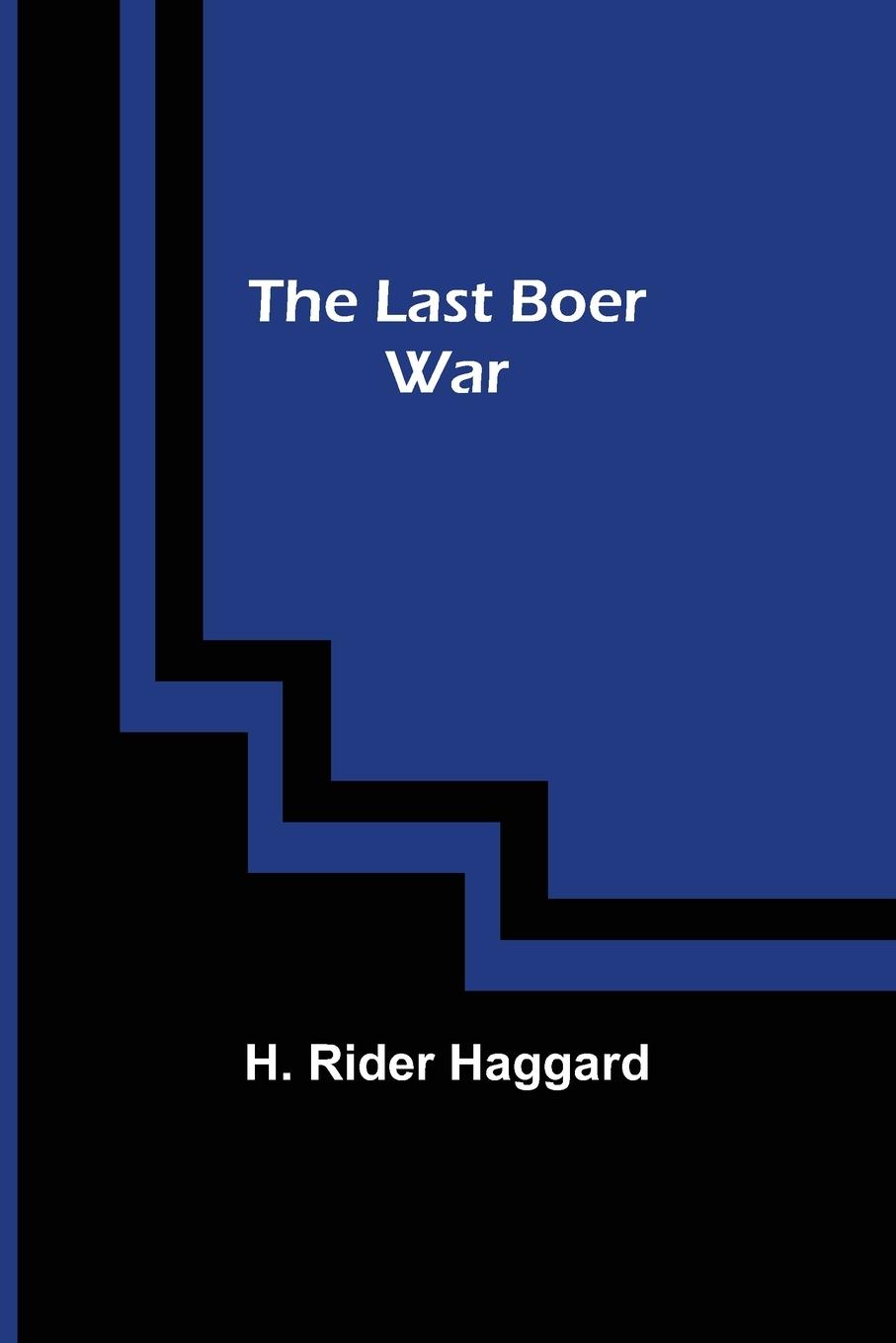 The Last Boer War