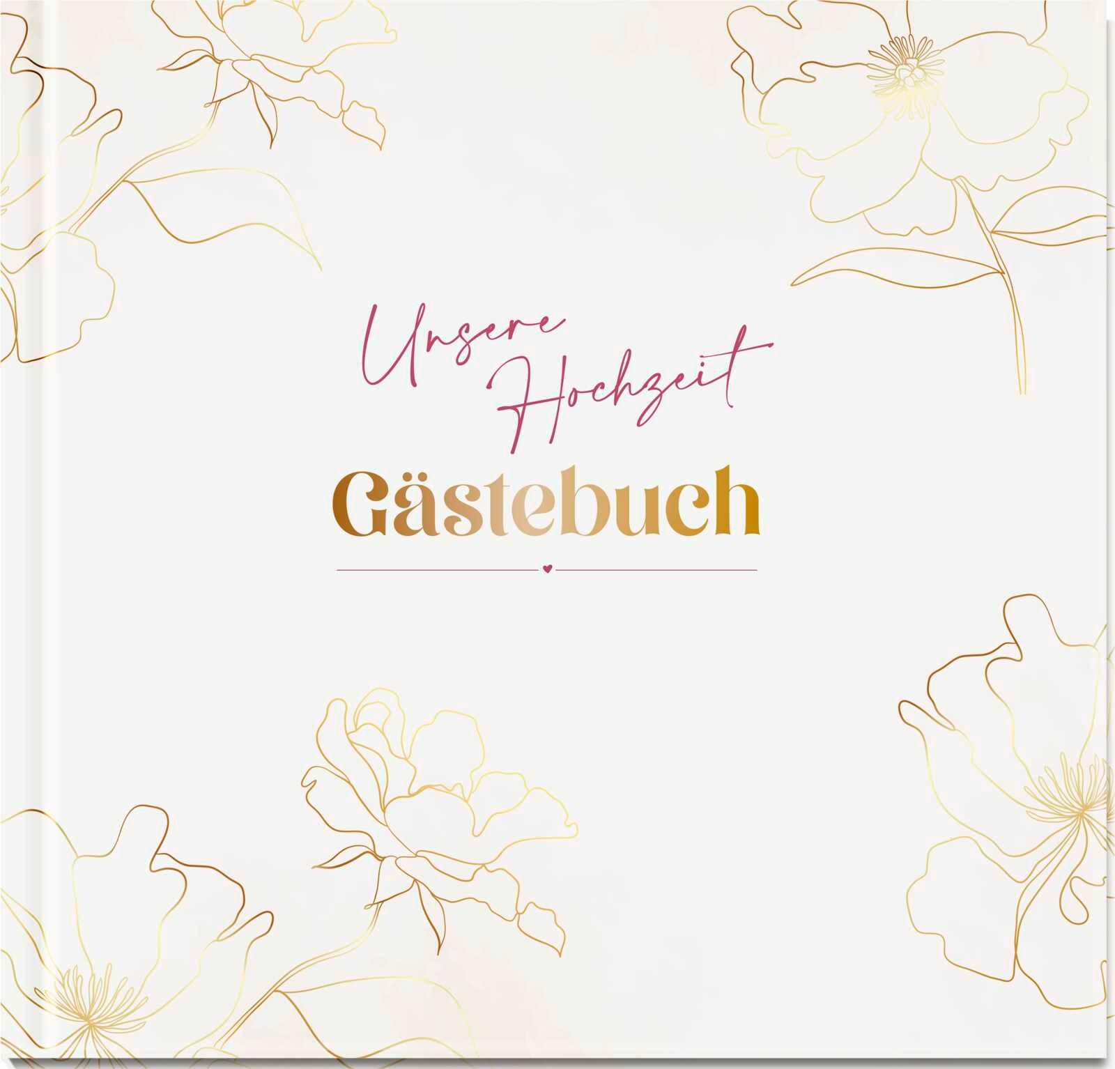 Unsere Hochzeit - Gästebuch