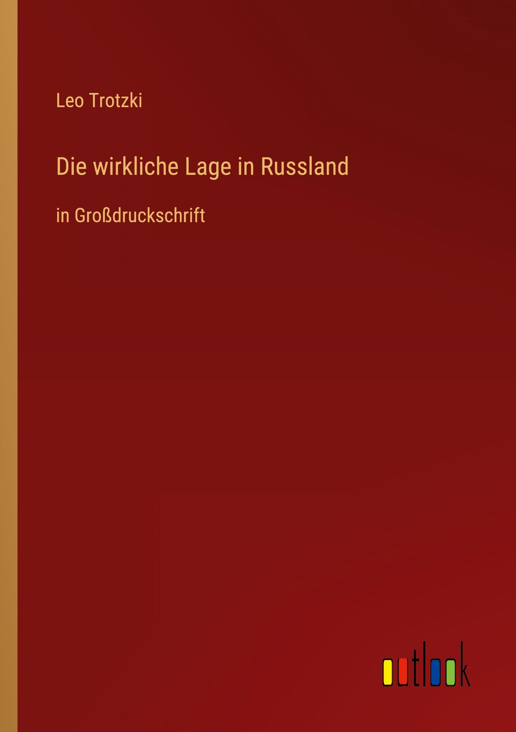 Die wirkliche Lage in Russland