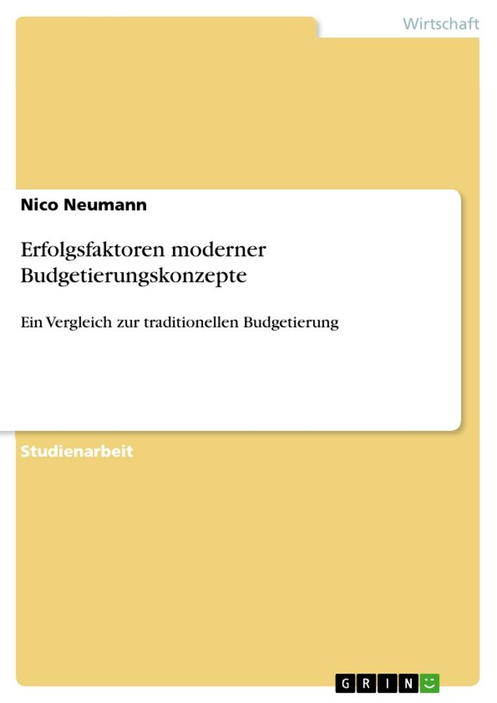 Erfolgsfaktoren moderner Budgetierungskonzepte