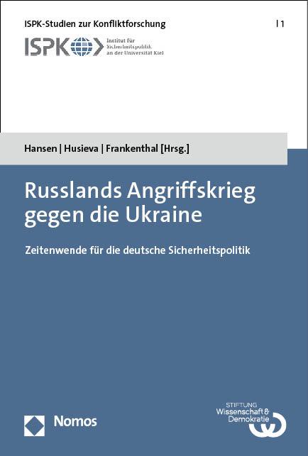 Russlands Angriffskrieg gegen die Ukraine