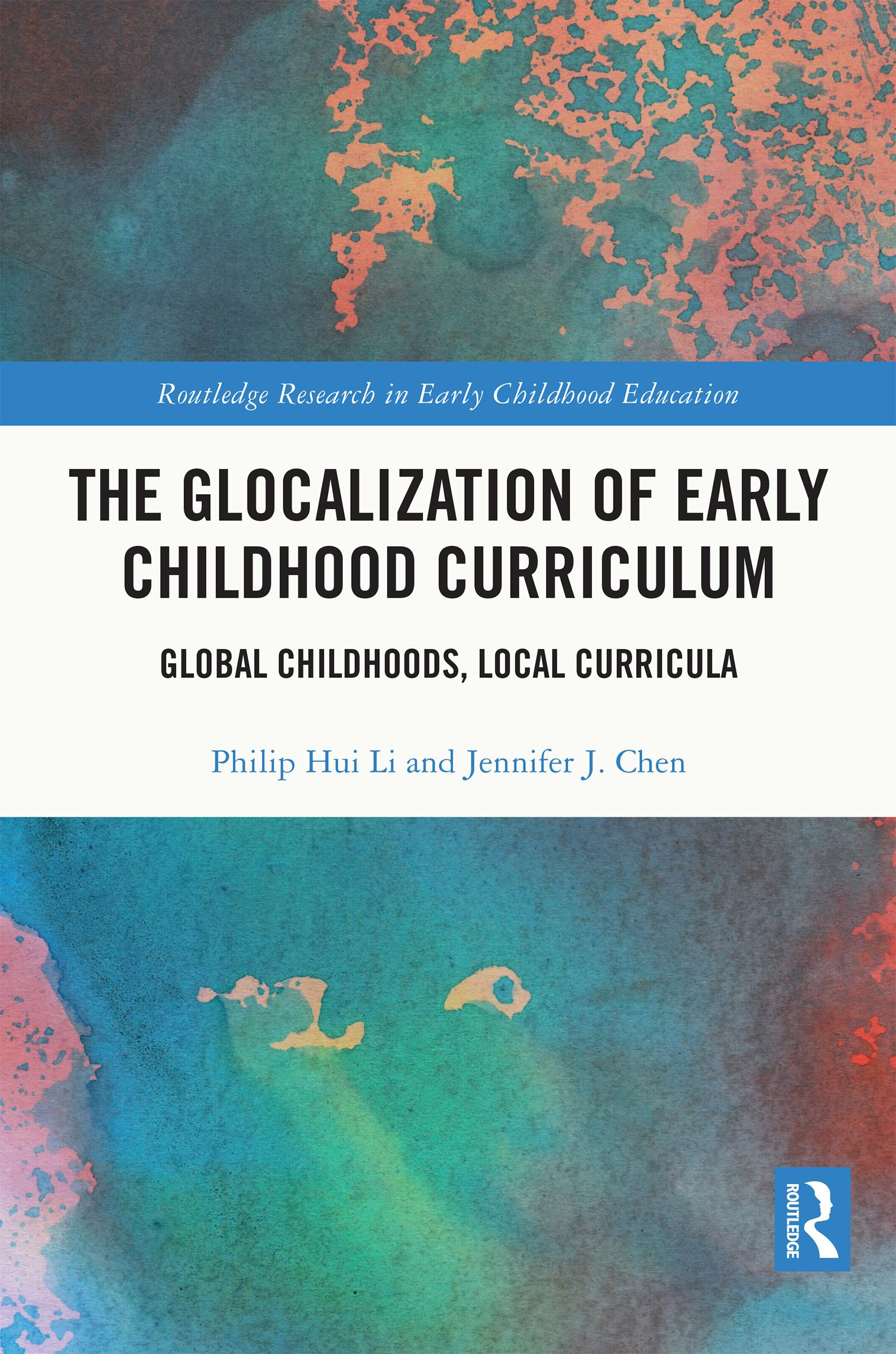 The Glocalization of Early Childhood Curriculum