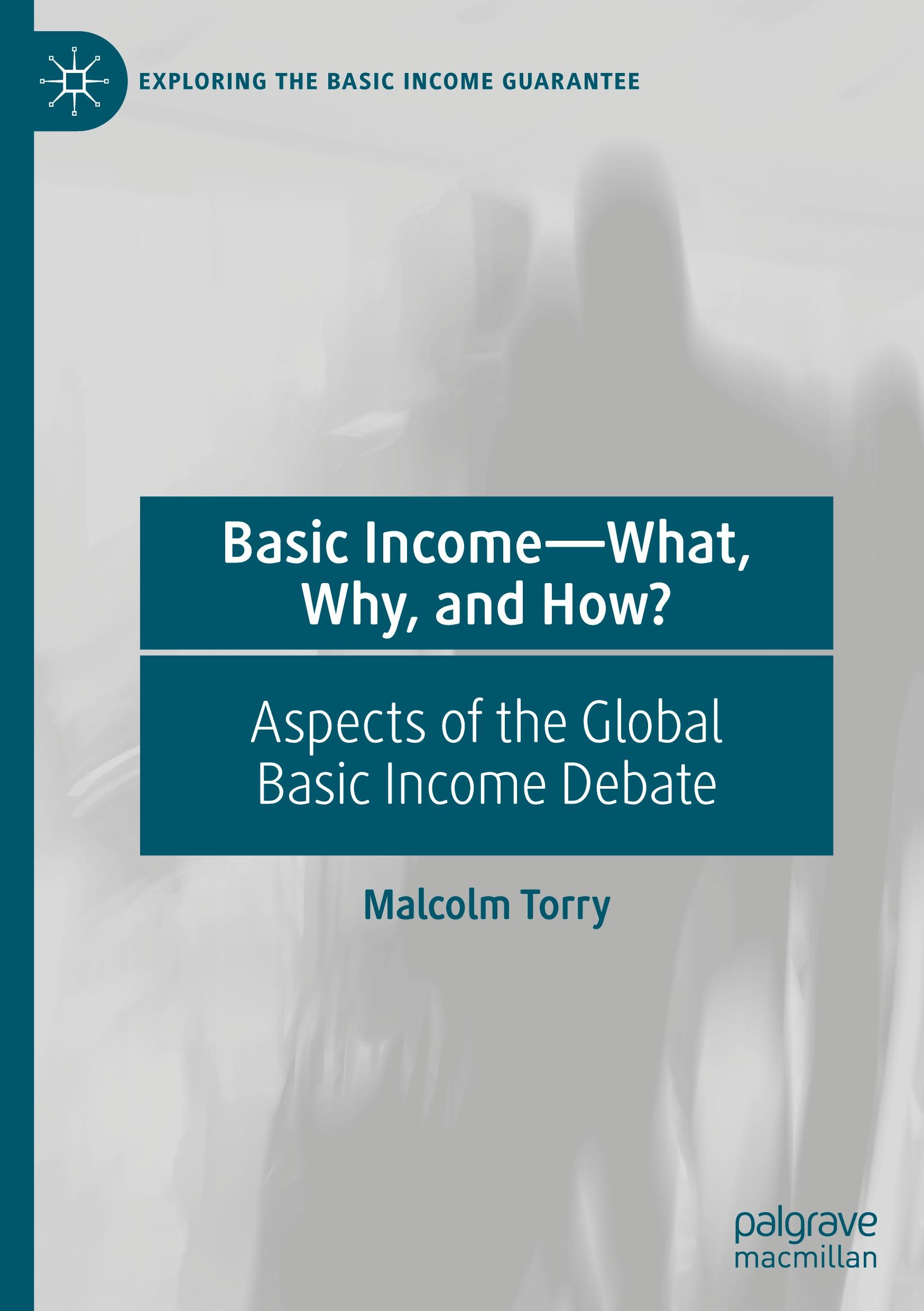 Basic Income¿What, Why, and How?