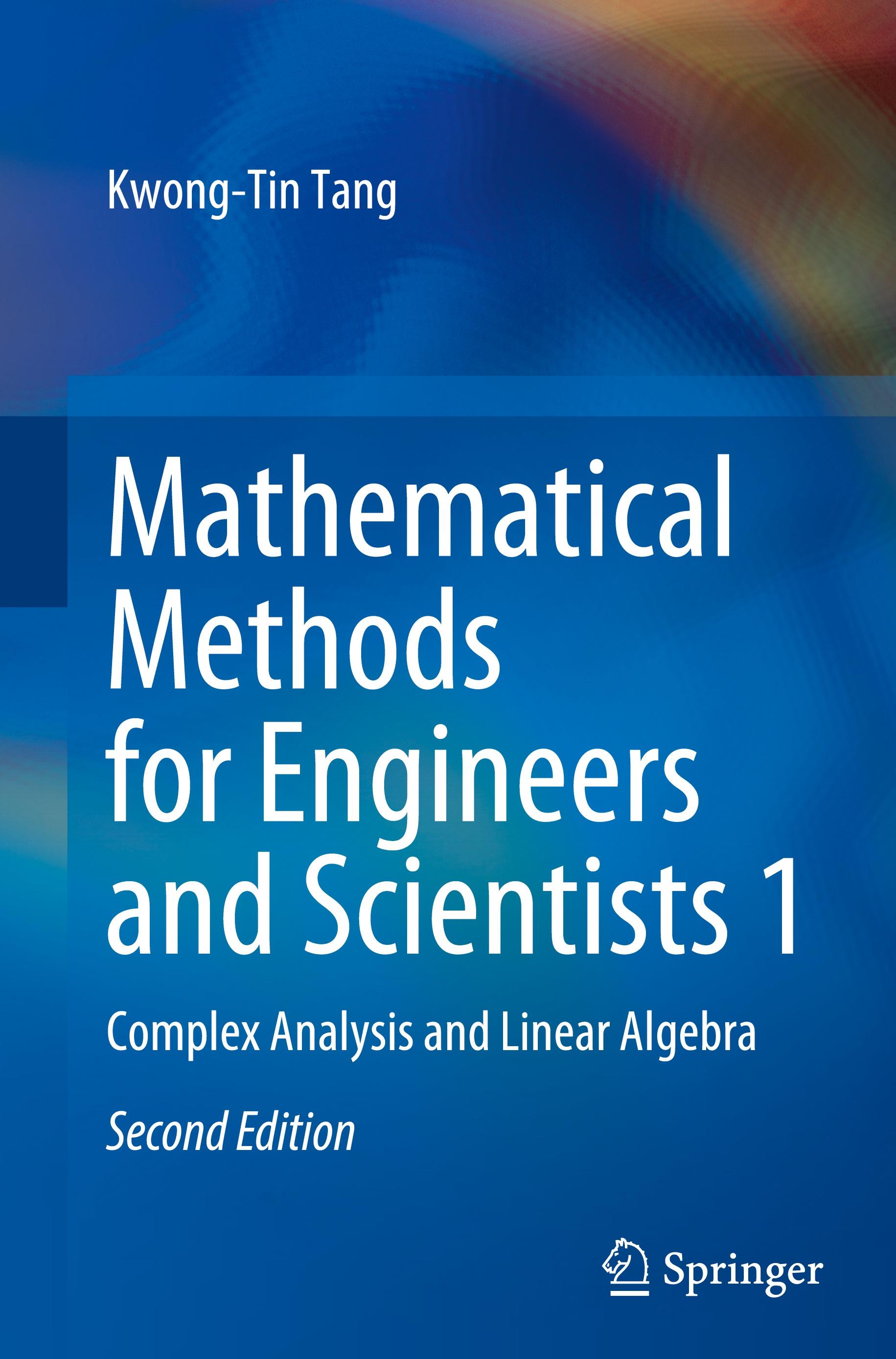 Mathematical Methods for Engineers and Scientists 1