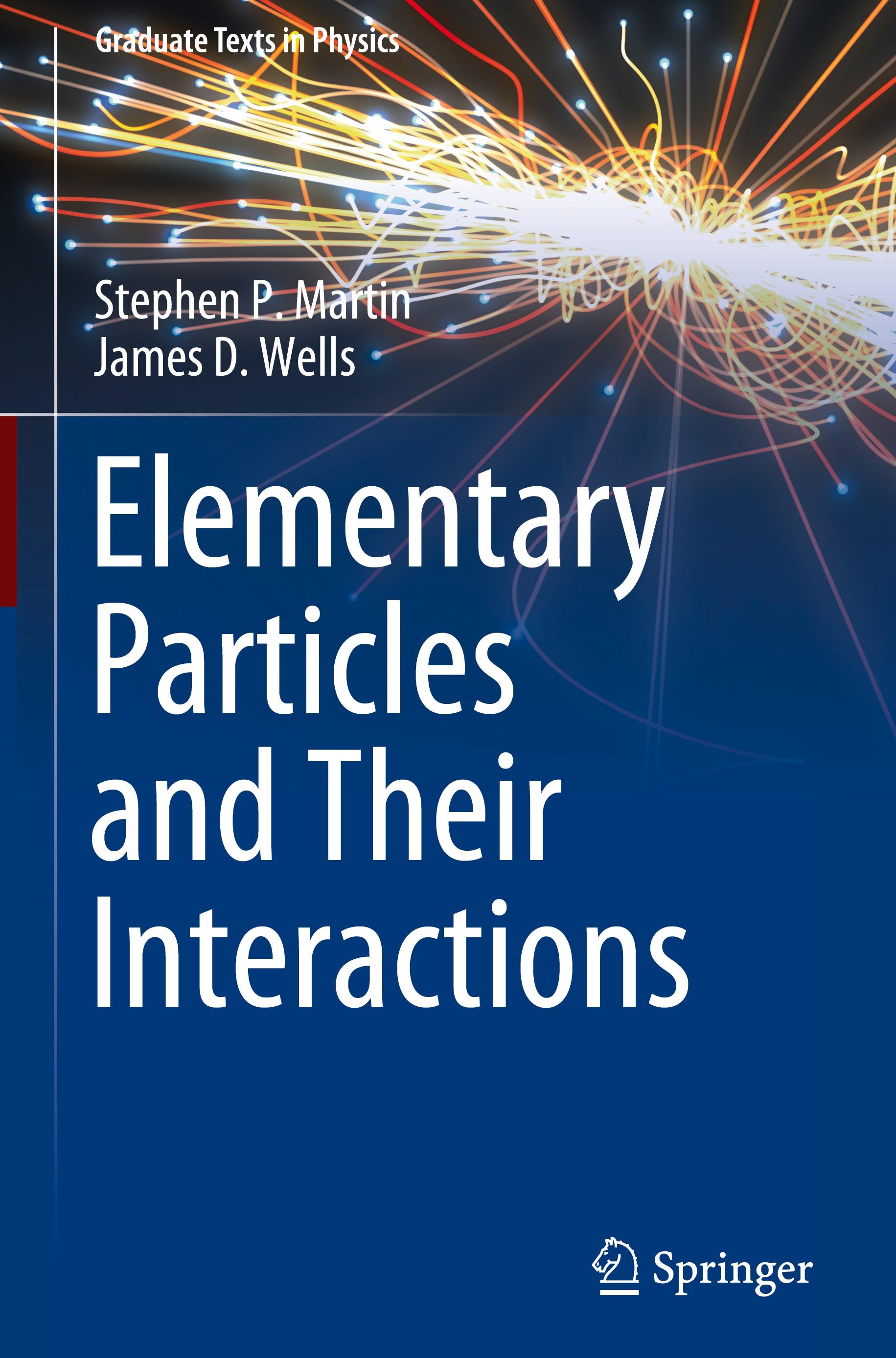 Elementary Particles and Their Interactions