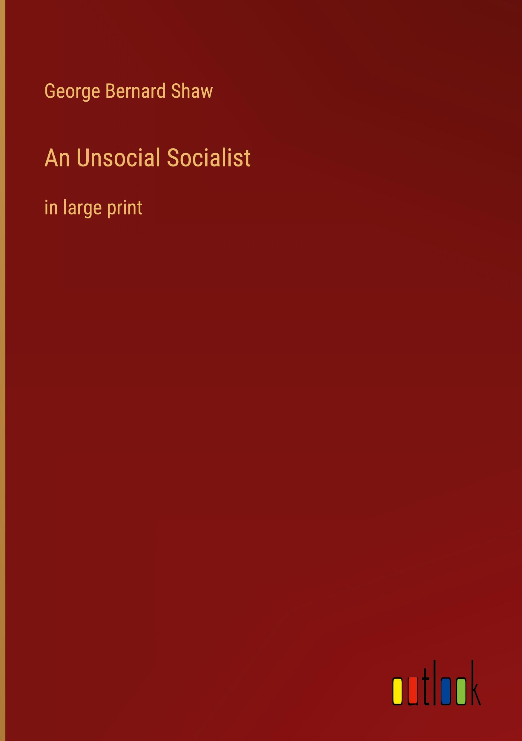 An Unsocial Socialist