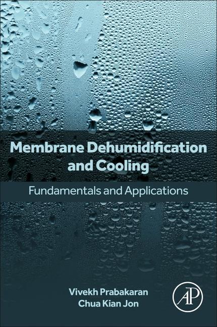 Membrane Dehumidification and Cooling