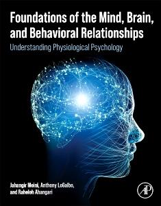 Foundations of the Mind, Brain, and Behavioral Relationships