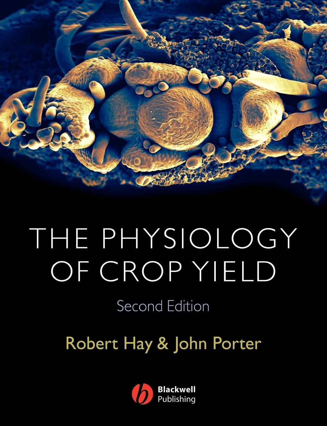 Physiology of Crop Yield 2e