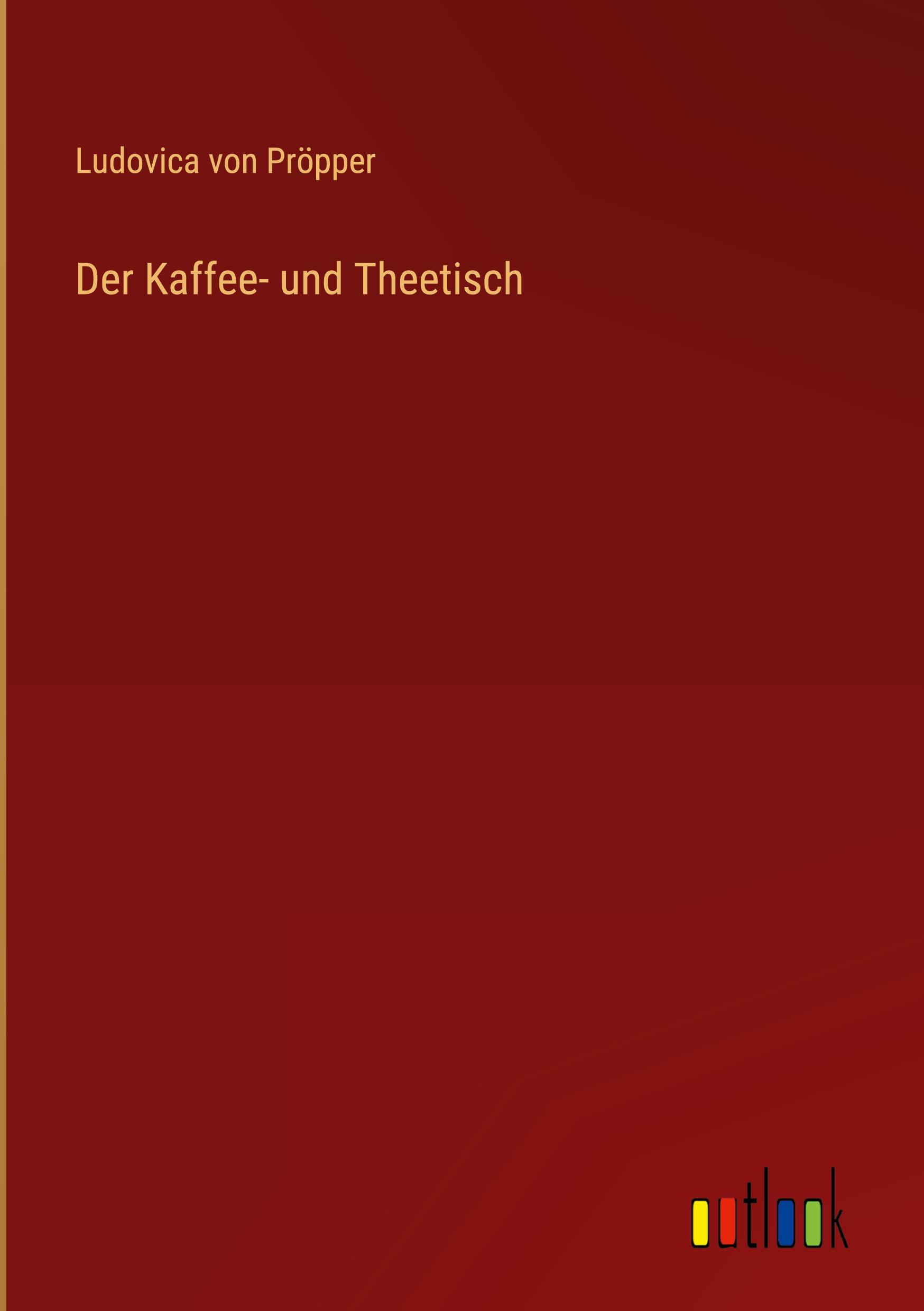 Der Kaffee- und Theetisch