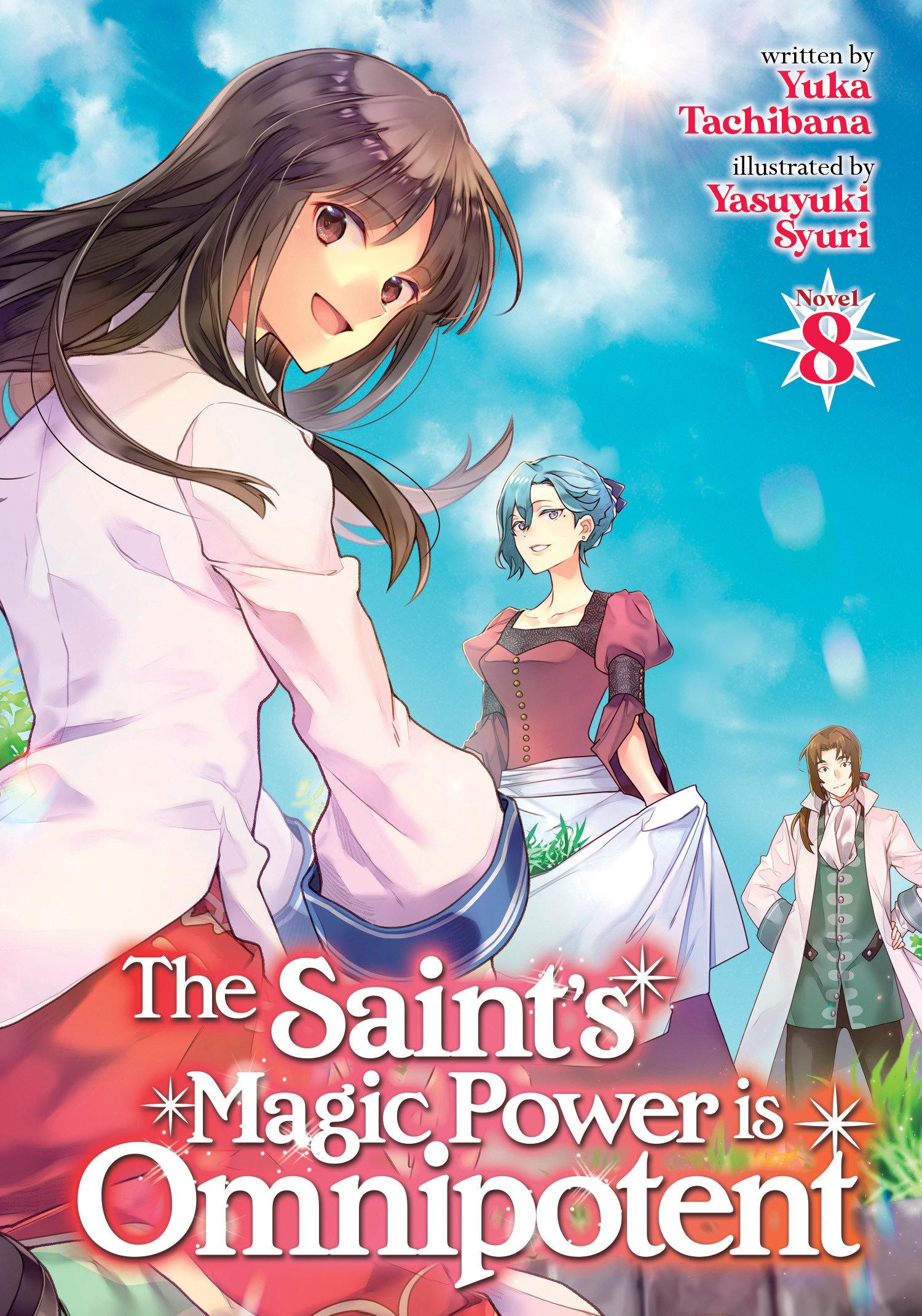 The Saint's Magic Power Is Omnipotent (Light Novel) Vol. 8