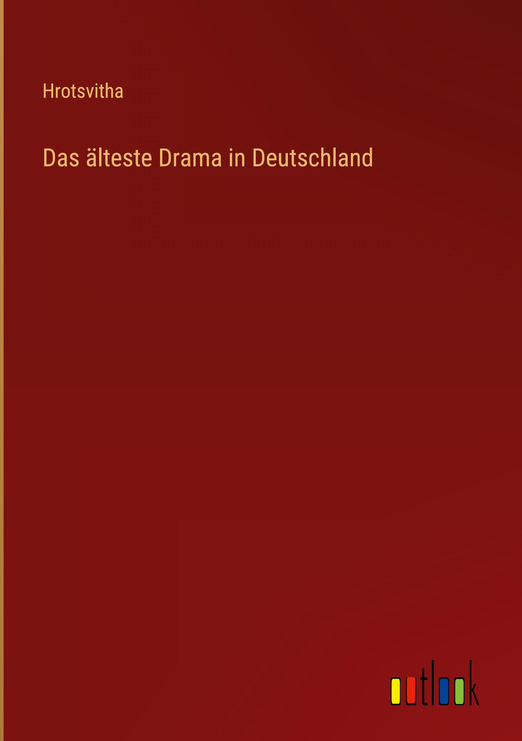 Das älteste Drama in Deutschland