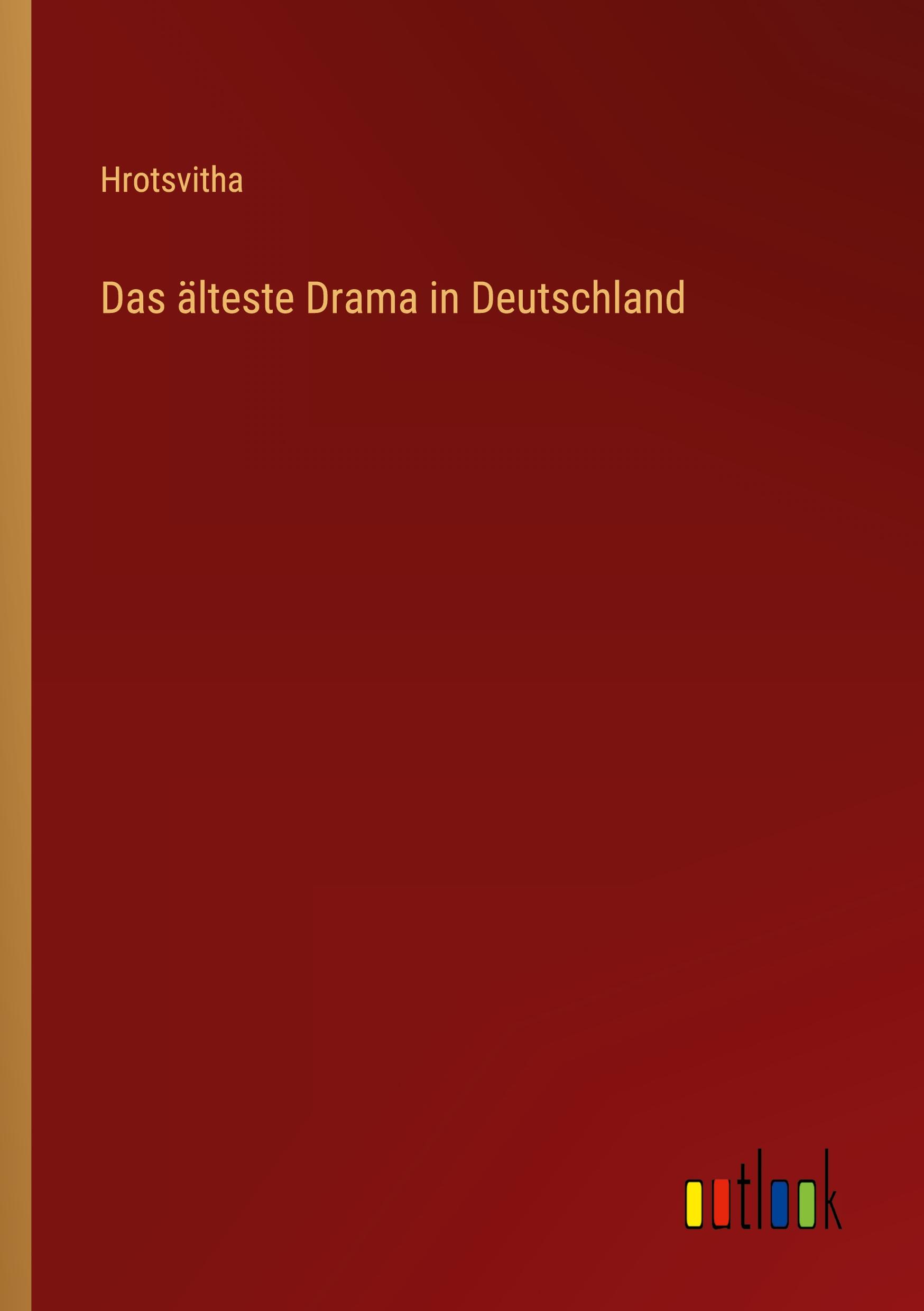 Das älteste Drama in Deutschland