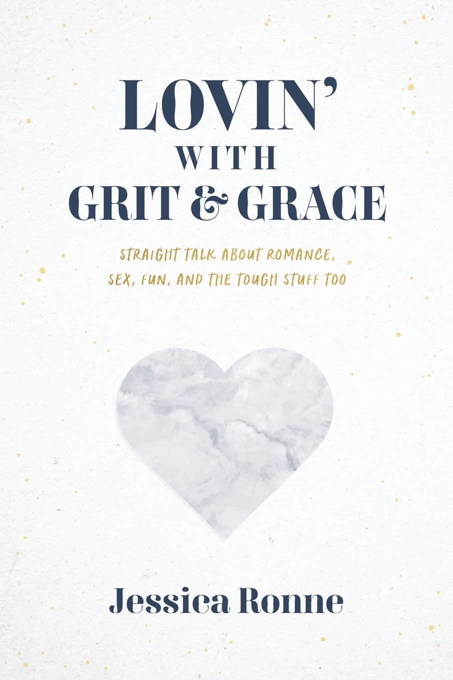 Lovin' with Grit & Grace