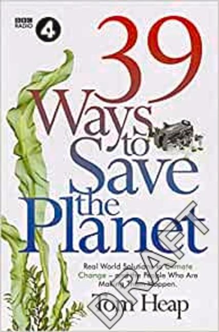 39 Ways to Save the Planet