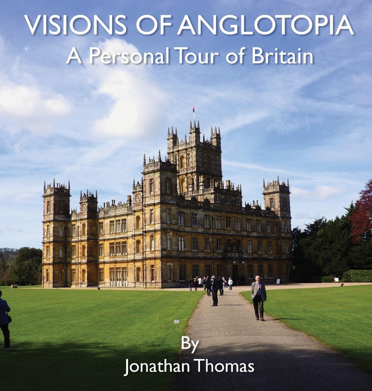 Visions of Anglotopia