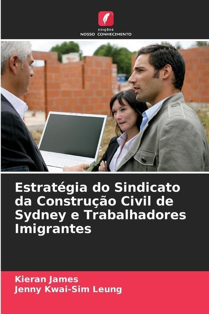 Estratégia do Sindicato da Construção Civil de Sydney e Trabalhadores Imigrantes