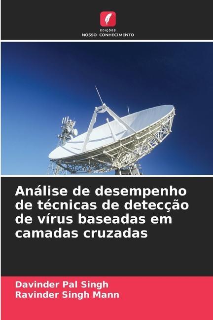 Análise de desempenho de técnicas de detecção de vírus baseadas em camadas cruzadas