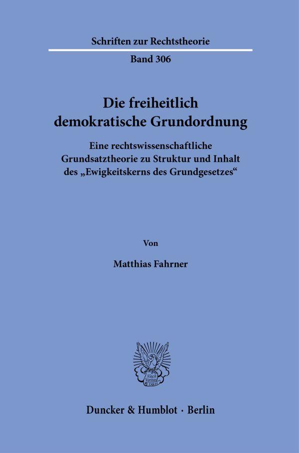 Die freiheitlich demokratische Grundordnung.