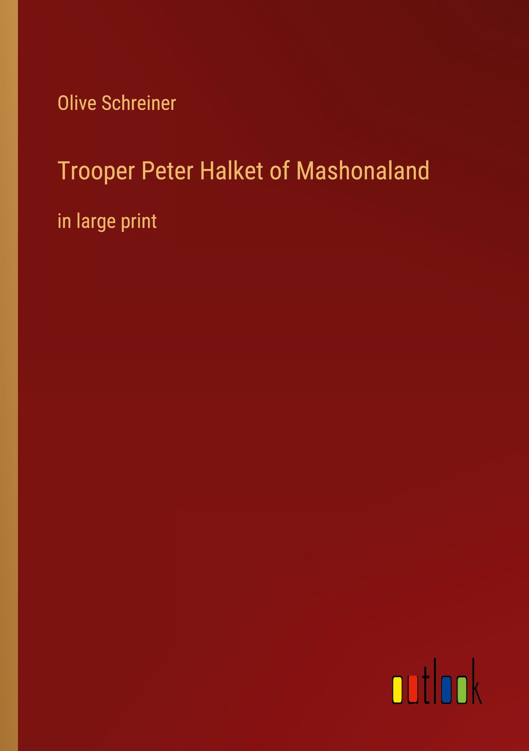 Trooper Peter Halket of Mashonaland