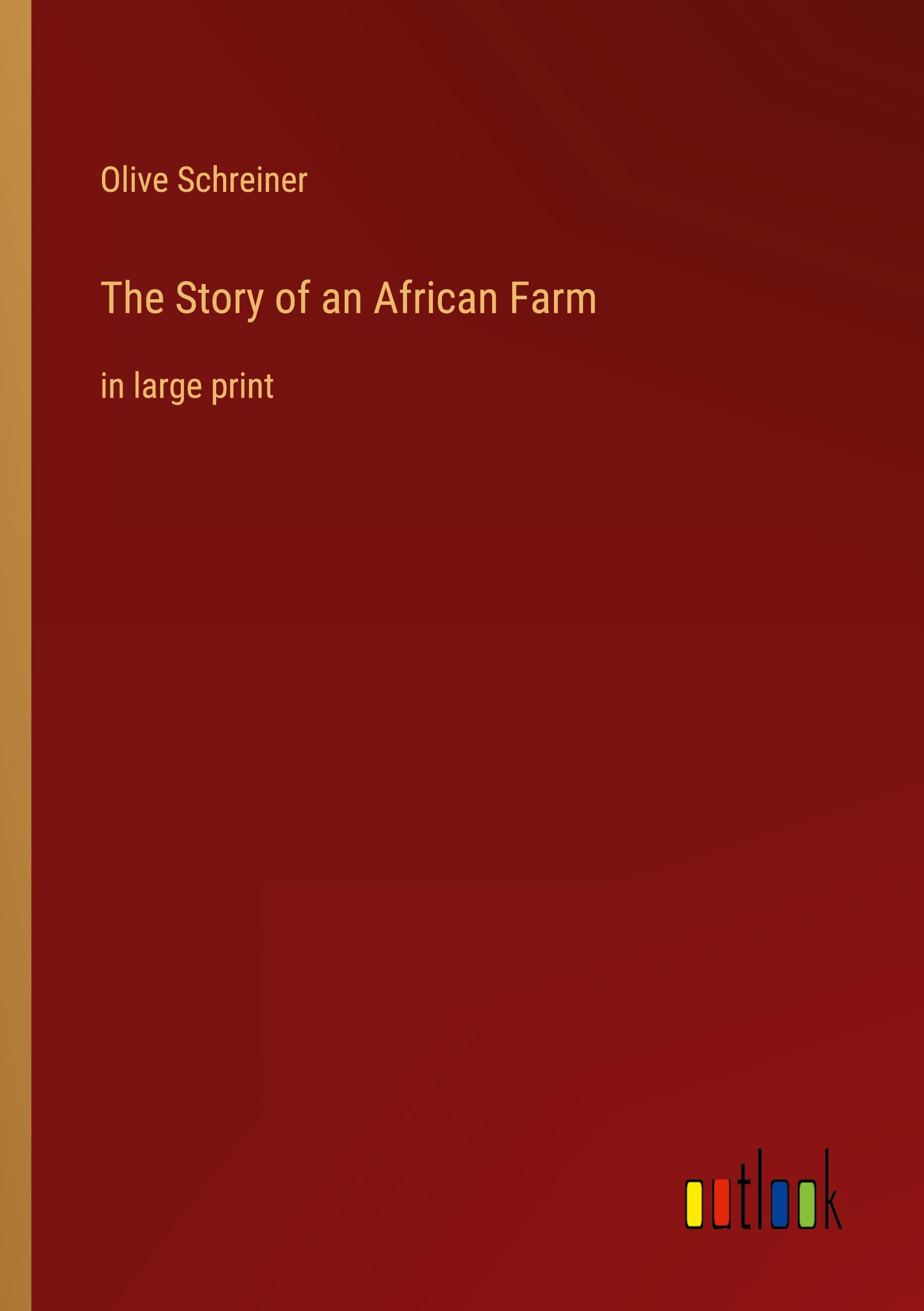 The Story of an African Farm