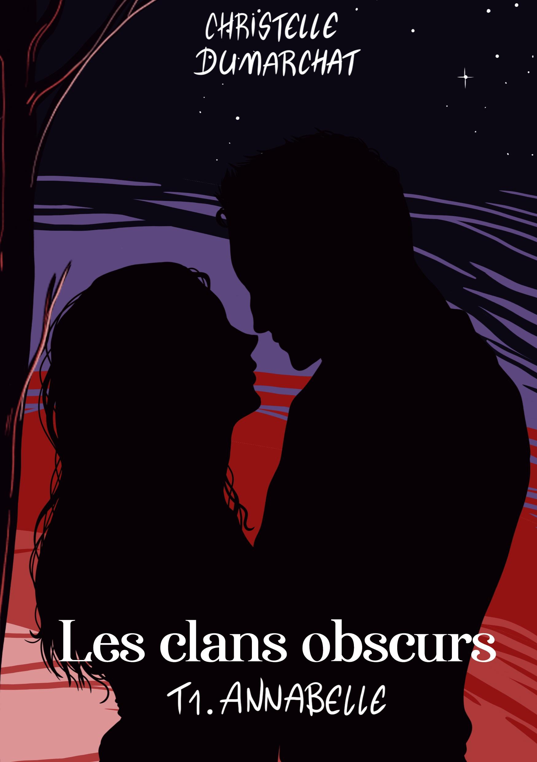 Annabelle : Les clans obscurs, tome 1