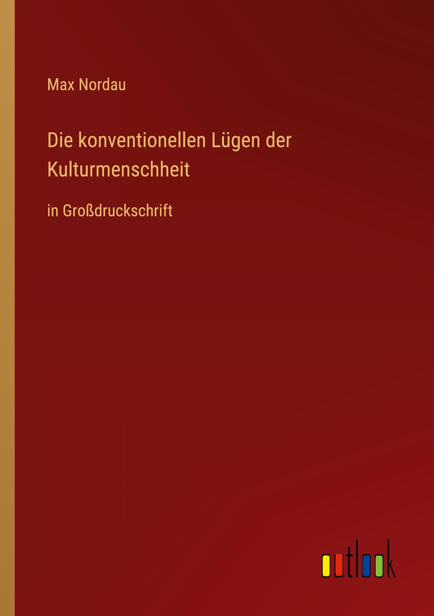 Die konventionellen Lügen der Kulturmenschheit