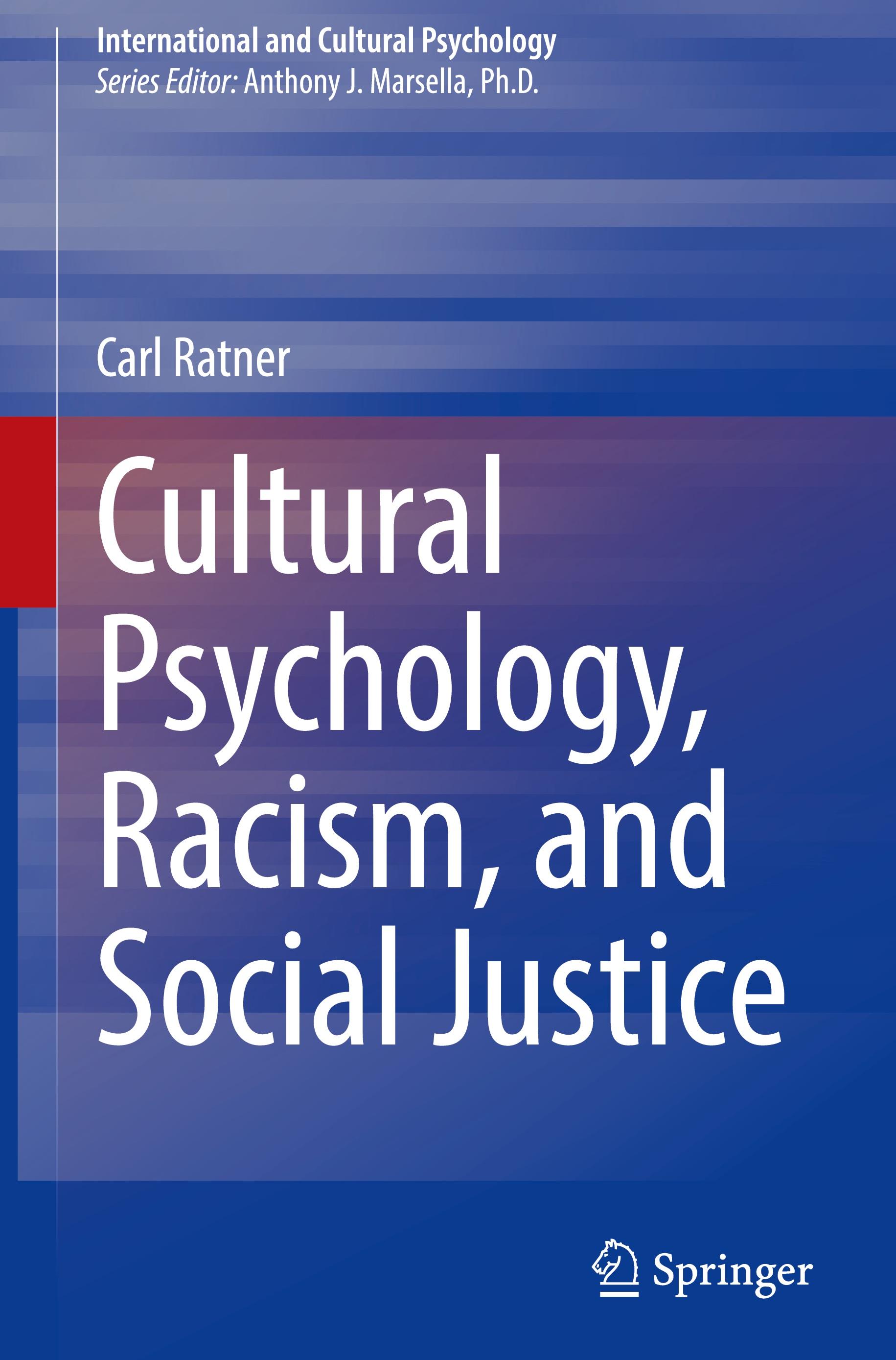 Cultural Psychology, Racism, and Social Justice