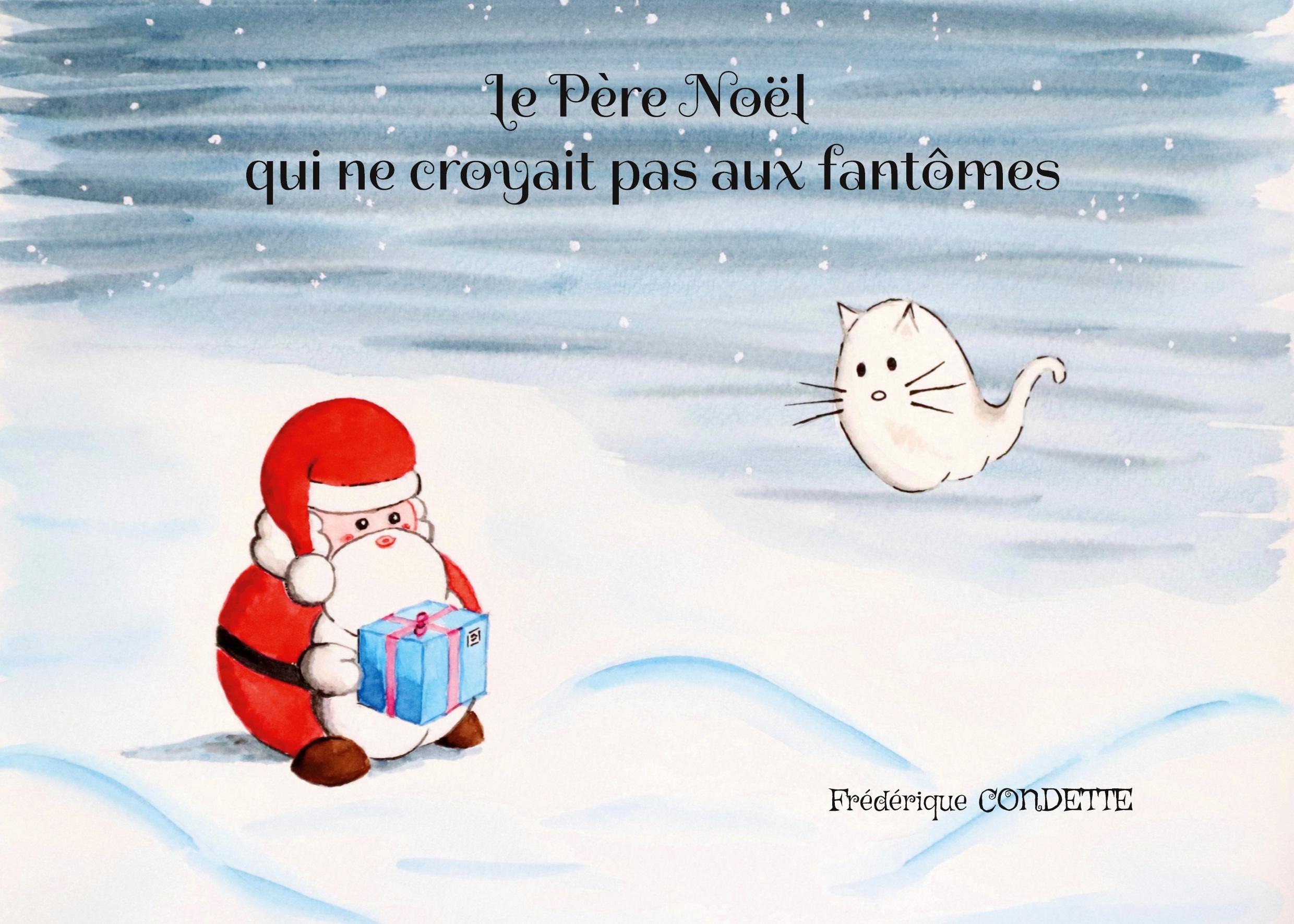 Le Père Noël qui ne croyait pas aux fantômes