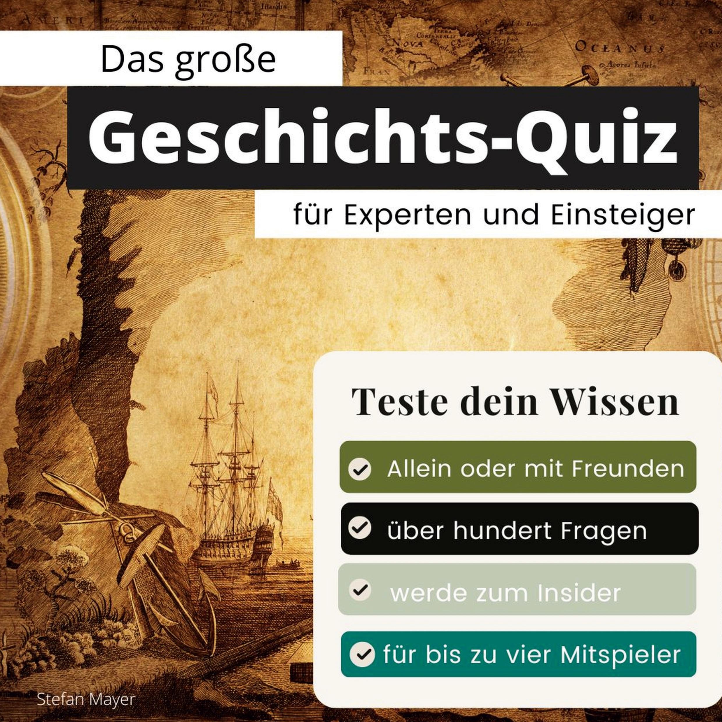 Das große Geschichts-Quiz für Experten und Einsteiger