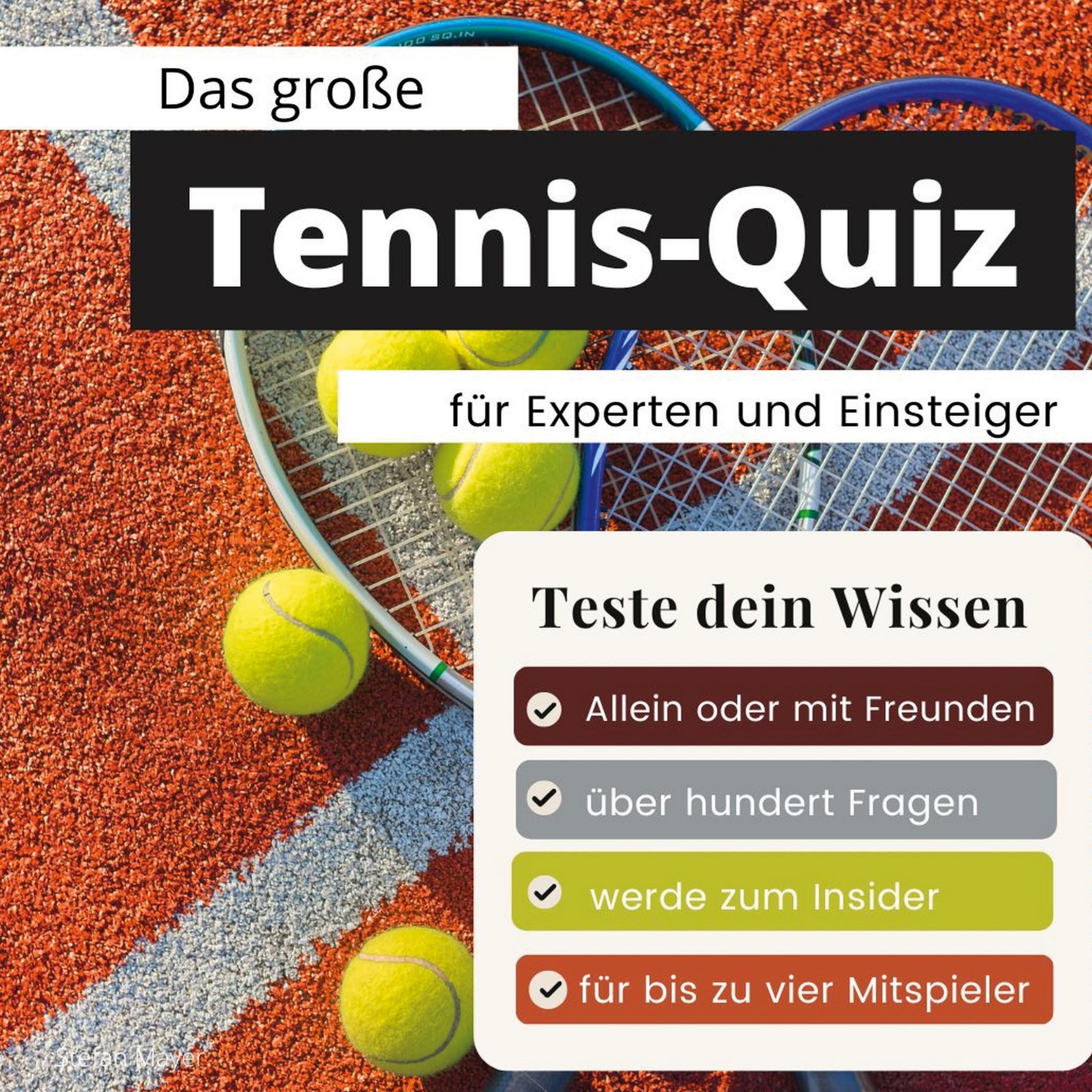 Das geniale Tennis-Quiz für Experten und Einsteiger