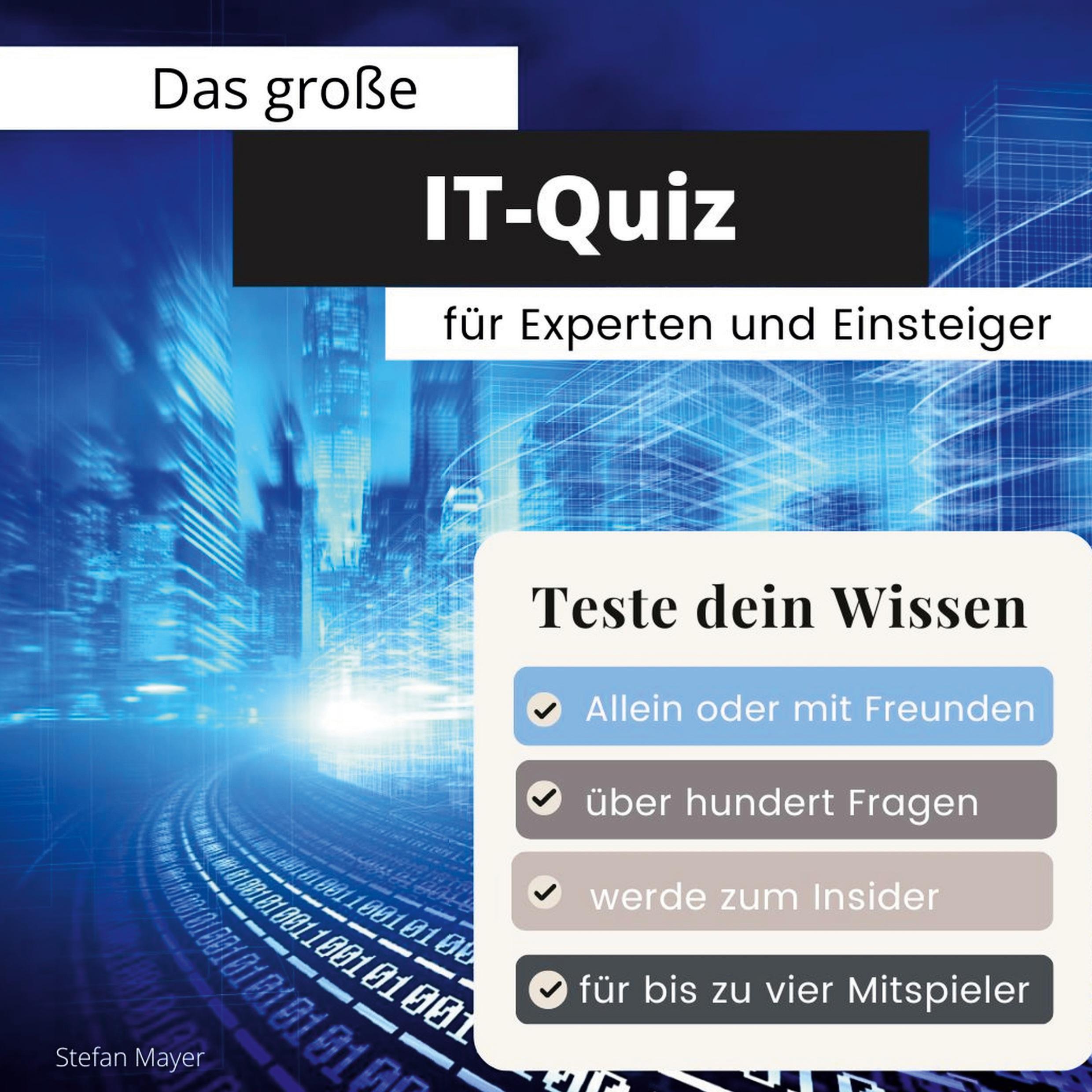 Das große IT-Quiz für Experten und Einsteiger